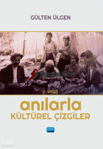 Anılarla Kültürel Çizgiler