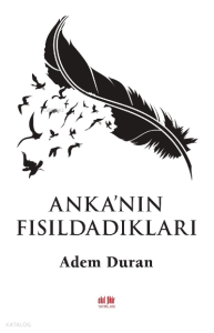 Anka'nın Fısıldıkları