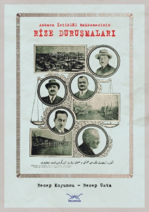 Ankara İstiklâl Mahkemesinin Rize Duruşmaları