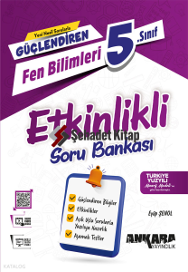 Ankara Yayıncılık 5. Sınıf Güçlendiren Fen Bilimleri Etkinlikli Soru Bankası