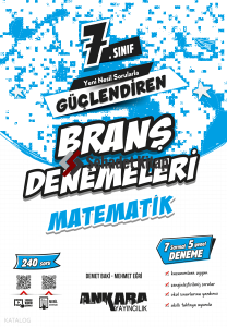 Ankara Yayıncılık 7. Sınıf Güçlendiren Matematik Branş Denemeleri