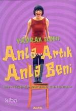 Anla Artık Anla Beni