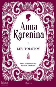 Anna Karenina Cilt I