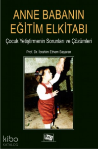 Anne Babanın Eğitim Elkitabı