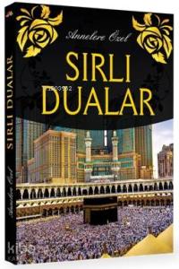 Annelere Özel Sırlı Dualar