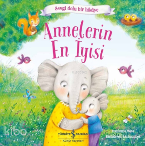 Annelerin En İyisi;Sevgi Dolu Bir Hikaye