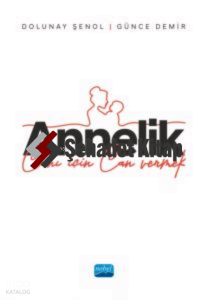 Annelik Canı İçin Can Vermek