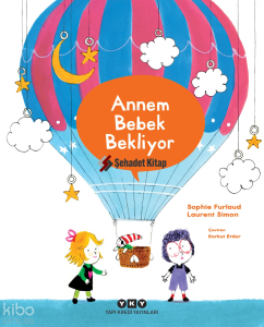 Annem Bebek Bekliyor