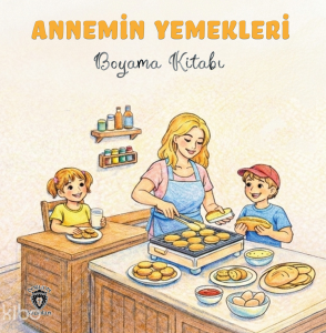 Annemin Yemekleri;Boyama Kitabı