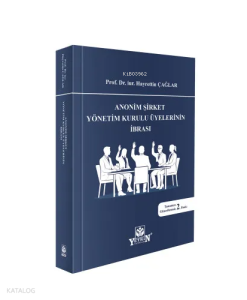 Anonim Şirket Yönetim Kurulu Üyelerinin İbrası (Ciltli)