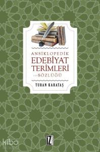 Ansiklopedik Edebiyat Terimleri Sözlüğü