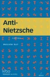 Anti - Nietzsche