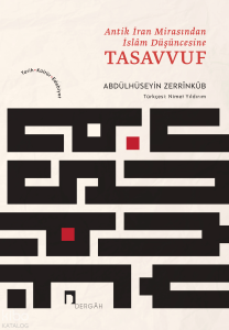Antik İran Mirasından İslam Düşüncesine Tasavvuf