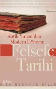 Antik Yunan'dan Modern Döneme Felsefe Tarhi