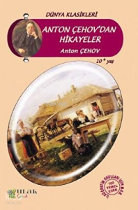 Anton Çehov`dan Hikayeler