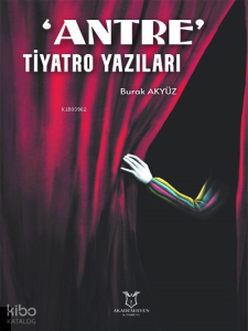 'Antre' Tiyatro Yazıları