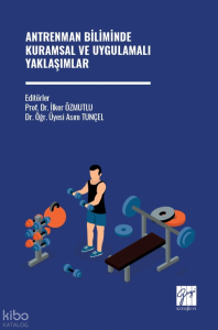 Antrenman Biliminde Kuramsal ve Uygulamalı Yaklaşımlar