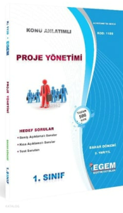 AÖF 1. Sınıf Proje Yönetimi Bahar Dönemi 2. Yarıyıl Konu Anlatımlı Soru Bankası