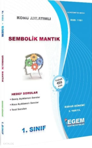 AÖF 1. Sınıf Sembolik Mantık Bahar Dönemi 2. Yarıyıl Konu Anlatımlı Soru Bankası