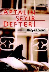 Aptalın Seyir Defteri