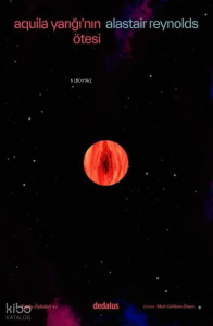 Aquila Yarığı'nın Ötesi ve Toplu Öyküler - 2