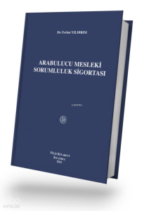 Arabulucu Mesleki Sorumluluk Sigortası (Ciltli)