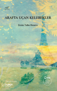 Arafta Uçan Kelebekler
