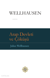 Arap Devleti ve Çöküşü