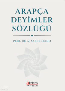 Arapça Deyimler Sözlüğü