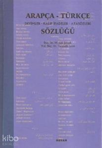 Arapça Türkçe Deyimler Kalıp İfadeler Atasözleri Sözlüğü