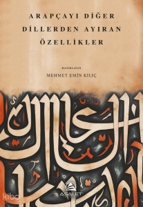 Arapçayı Diğer Dillerden Ayıran Özellikler