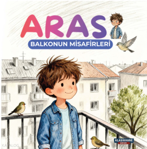 Aras - Balkonun Misafirleri