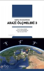 Arazi Ölçmeleri 3; Harita ve Kadastroda