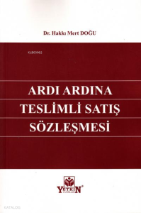 Ardı Ardına Teslimli Satış Sözleşmesi