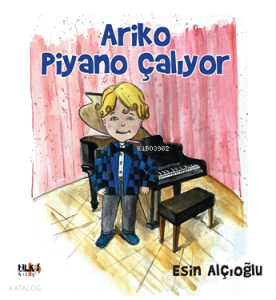 Ariko Piyano Çalıyor