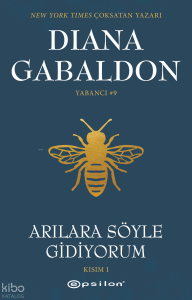 Arılara Söyle Gidiyorum (Kısım 1);Yabancı #9