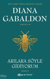 Arılara Söyle Gidiyorum (Kısım II);Yabancı #9