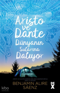 Aristo ve Dante Dünyanın Sularına Dalıyor