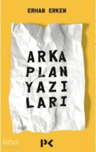 Arka Plan Yazıları