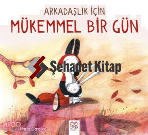 Arkadaşlık için Mükemmel Bir Gün