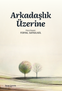 Arkadaşlık Üzerine