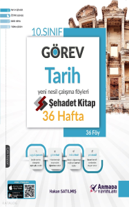 Armada 10.Sınıf Görev Tarih Yeni Nesil Çalışma Föyleri 36 Hafta