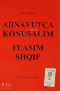 Arnavutça Konuşalım : Flasim Shqip