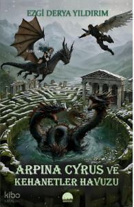 Arpina Cyrus ve Kehanetler Havuzu