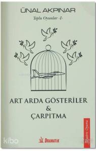 Art Arda Gösteriler - Çarpıtma; Toplu Oyunlar - 1