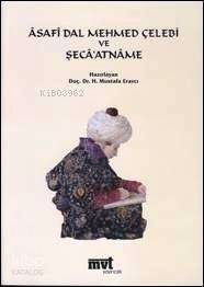 Asafi Dal Mehmed Çelebi ve Şecaatname