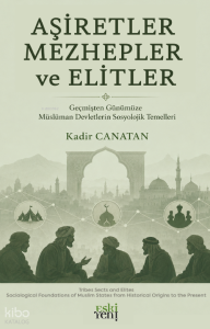 Aşiretler Mezhepler ve Elitler
