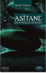 Asitane - Kayıp Sözler Dergahı