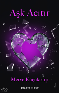Aşk Acıtır