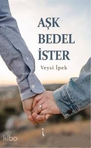 Aşk Bedel İster